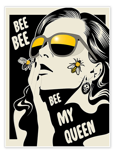 Póster Bee my queen