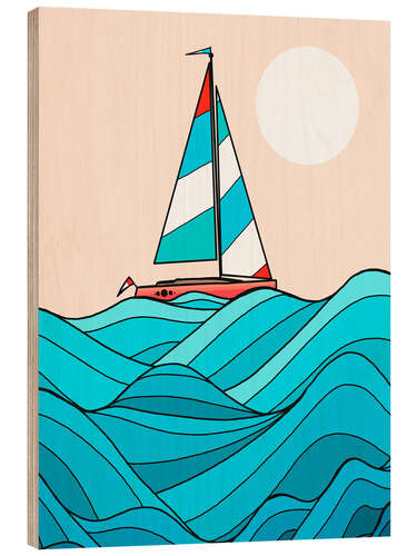 Wood print Sail away with me