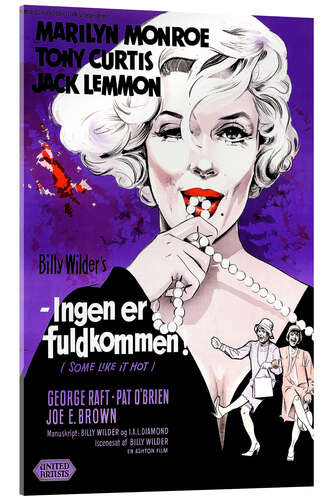 Acrylic print Some Like It Hot (Danish)