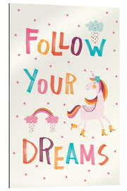 Gallery print Follow your dreams