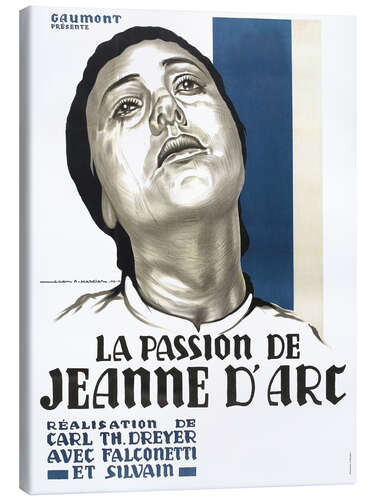 Canvas print The Passion of Joan of Arc