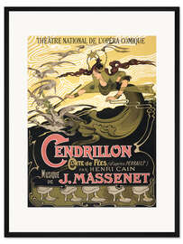Gerahmter Kunstdruck Jules Massenet, Aschenputtel (französisch)