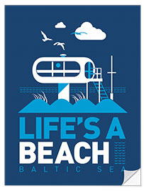 Sticker mural Life's a Beach - Mer Baltique (anglais)