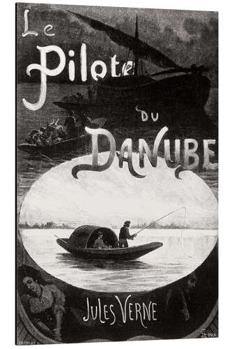 Aluminiumsbilde The pilot of the Danube (french)