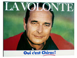 Tableau en aluminium Le candidat Jacques Chirac, volonté