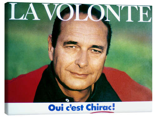 Canvas print The candidate Jacques Chirac