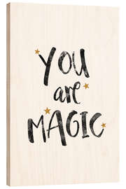 Tableau en bois You are magic