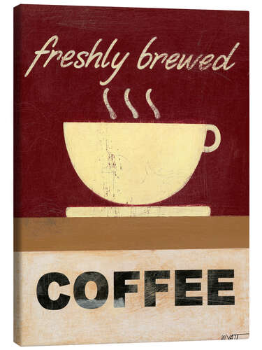 Leinwandbild frisch gebrühter Kaffee (englisch)