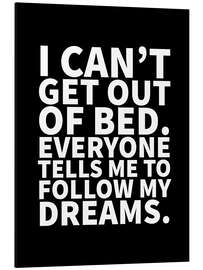 Magnettafel I Can't Get out of Bed (schwarz)