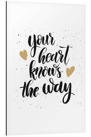 Magnettafel Your heart knows the way