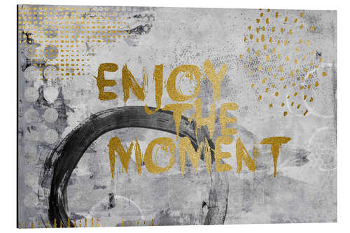 Aluminium print Enjoy The Moment II