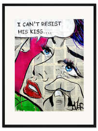 Gerahmter Kunstdruck Ich kann nicht widerstehen