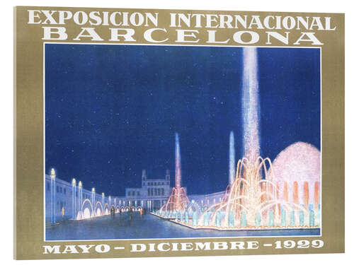 Acrylglasbild Exposicion International Barcelona 1929