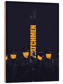 Wood print watchmen