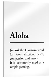 Galleriprint Aloha definition