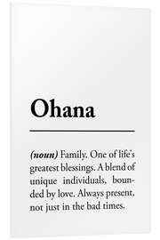 Foam board print Ohana Definition