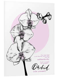 Foam board print Orchid - Save your authenticity