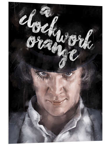 Foam board print A clockwork orange