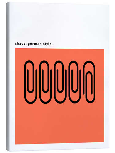 Canvas print Chaos - German Style I