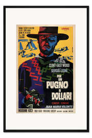 Gerahmter Kunstdruck Für eine Handvoll Dollar (Italienisch)