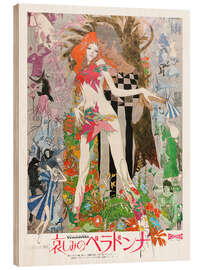 Wood print Belladonna of Sadness