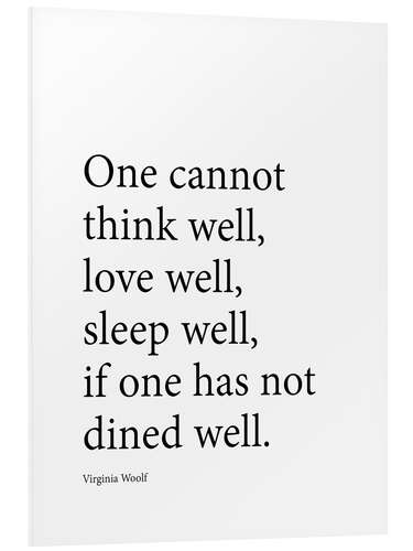 Foam board print Dine well - Virginia Woolf quote