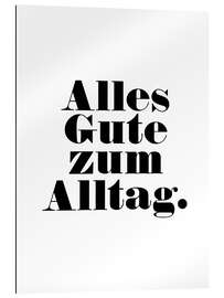 Gallery Print Alles Gute zum Alltag