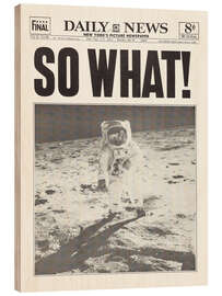 Puutaulu Moon landing - So What!