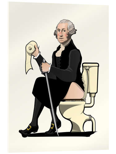 Acrylic print President George Washington on the toilet