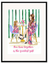 Gerahmter Kunstdruck Unsere gemeinsame Zeit ist die beste Zeit