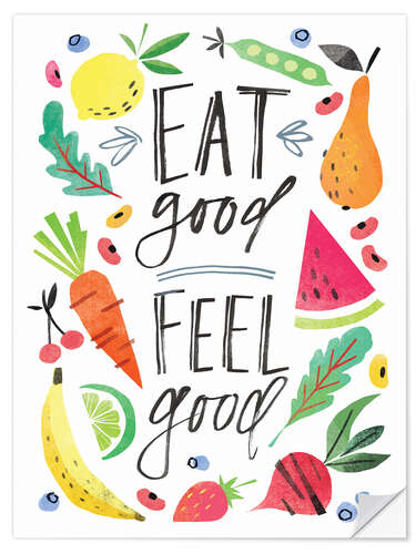 Sisustustarra Eat good, Feel good