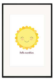 Gerahmter Kunstdruck Hallo, Sonnenschein!