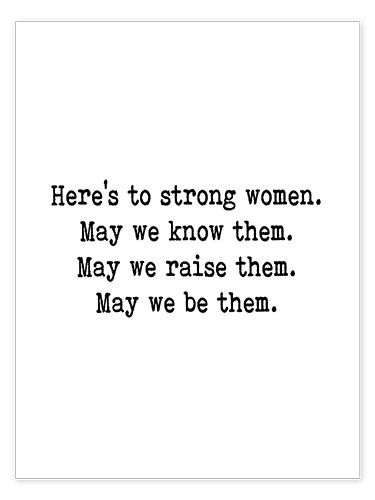 Poster Here's to strong women