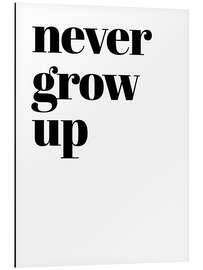 Magnettafel Never grow up