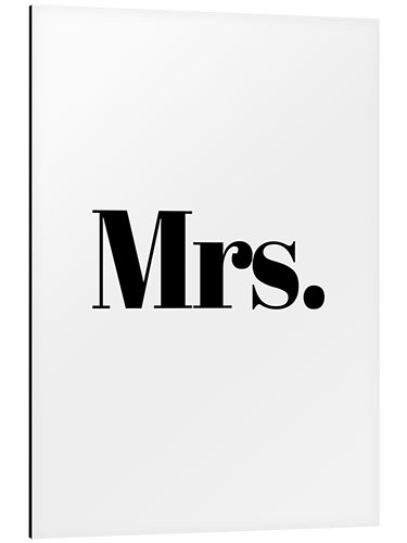 Aluminium print Mrs.