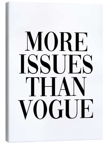 Canvas print More issues than vogue