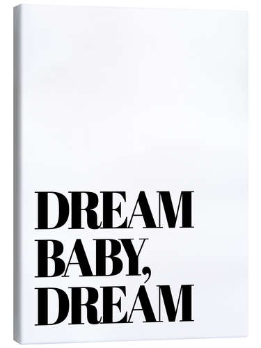 Canvas print Dream baby dream