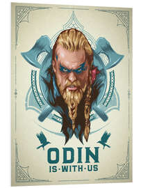 Foam board print Odin Is With Us