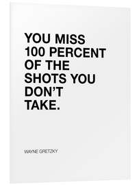 Foam board print Wayne Gretzky quote