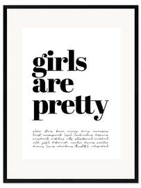 Stampa artistica con cornice Girls are pretty ...