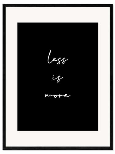 Innrammet kunsttrykk Less is more