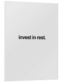 Quadro em PVC Invest in rest