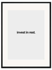 Gerahmter Kunstdruck Invest in rest