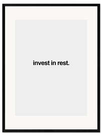 Framed art print Invest in rest