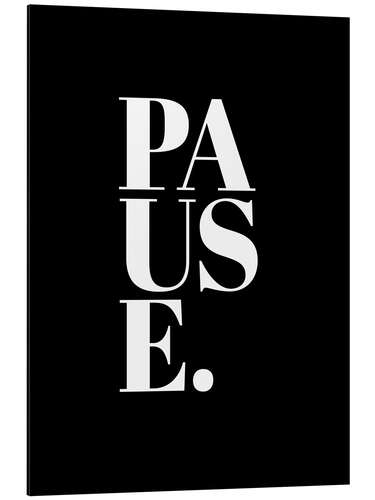 Aluminium print Pause, black