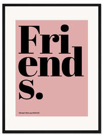 Gerahmter Kunstdruck Friends