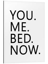 Magnettafel You. Me. Bed. Now.