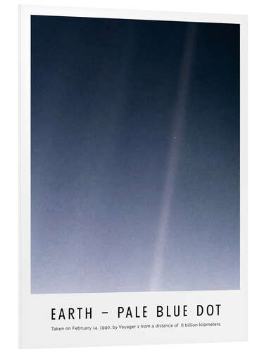 Foam board print Earth - Pale Blue Dot