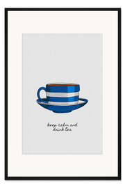 Gerahmter Kunstdruck Keep Calm &amp; Drink Tea