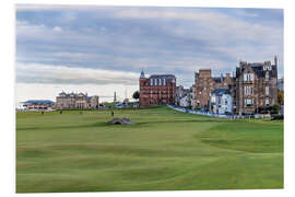 Foam board print Hole 18 at St. Andrews Old Course, Scotland